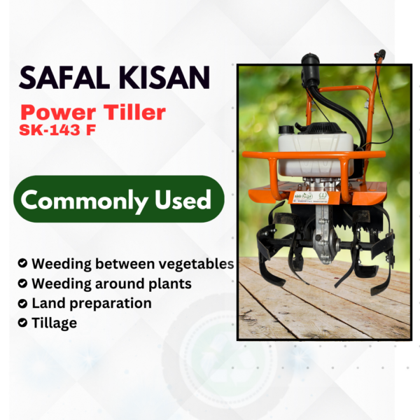 Safal Kisan POWER TILLER SK-143F – 4 Stroke Petrol Heavy Duty Cultivator